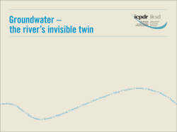 Groundwater – the river`s invisible twin