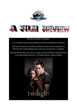 My favourite film is Twilight. It`s a romantic drama, starring Kristen