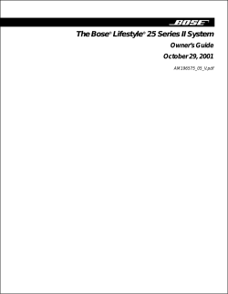 The Bose&reg; Lifestyle&reg; 25 Series II System