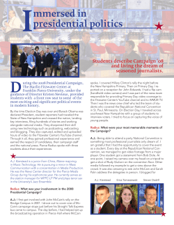 mmersed in presidential politics