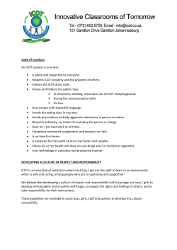 Code of Conduct: An ICOT student is one who: • Is polite and