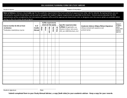 Submit completed form to your Study Abroad Advisor, a copy (both