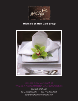 MICHAEL`S ON MAIN CAF&Eacute; AT TRIANGLE PLAZA CATERING