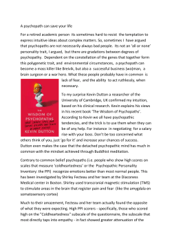 A psychopath can save your life For a retired academic person its