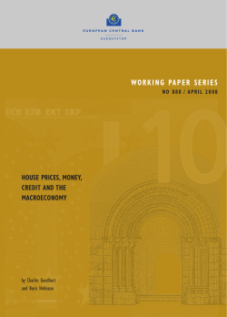 House Prices, money, credit and the macroeconomy