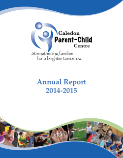 Annual Report 2014-2015 - Caledon Parent