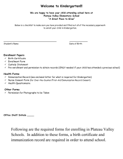 Following are the required forms for enrolling in Plateau Valley