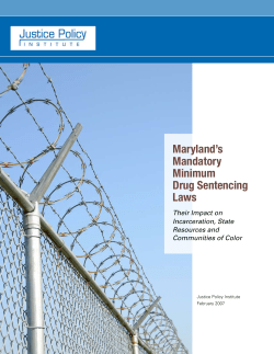 Maryland`s Mandatory Minimum Drug Sentencing Laws