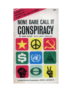 None Dare Call It Conspiracy (98 pages)