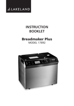 INSTRUCTION BOOKLET Breadmaker Plus