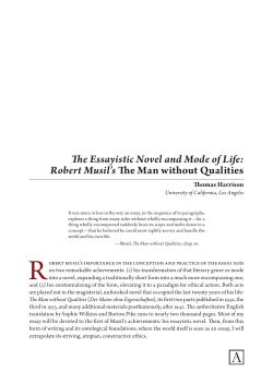 The Essayistic Novel and Mode of Life: Robert Musil`s The Man