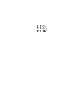 Risk Is Right: Better to Lose Your Life Than to Waste It