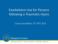 Exoskeleton Use for Persons following a Traumatic Injury