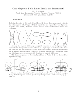 Can Magnetic Field Lines Break and Reconnect? 1 Problem 2
