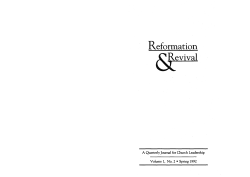 Thomas J. Nettles, "A Better Way: Reformation and Revival,"