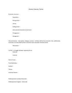 Dramatic structure &ndash; Exposition &ndash; Rising action &ndash; climax
