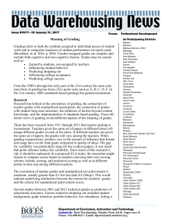 Meaning of Grading Grading refers to both the symbols assigned to