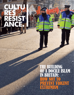 THE BUILDING OF A DOCILE ISLAM IN BRITAIN: HOW NOT TO
