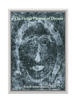 THE FICTIVE PURPOSE OF DREAMS