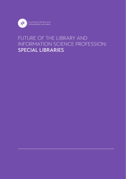 future of the library and information science profession: special