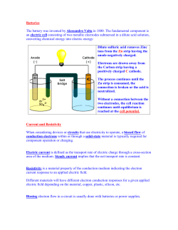 Batteries The battery was invented by Alessandro Volta in 1800. The
