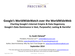 Google`s WorldWideWatch over the WorldWideWeb
