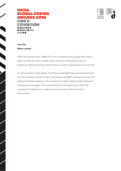 Yum Cha Whew Limited YUM CHA, literally means `DRINK TEA`. It is