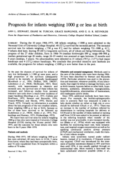 Prognosis for infants weighing 1000 g or less at birth