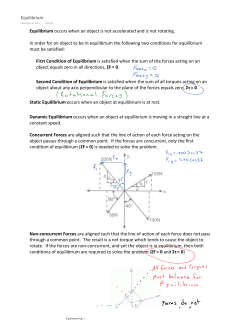 Equilibrium occurs when an object is not accelerated and is not