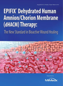 EpiFix Dehydrated Human Amnion/Chorion Membrane