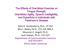 The Effects of Oral-Motor Exercise on Tongue Strength, Oral