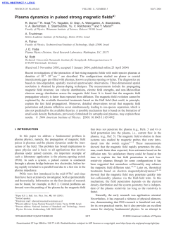Plasma dynamics in pulsed strong magnetic fields