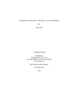 OSTRACISM, SIMILARITY MESSAGE, AND AGGRESSION By Mary