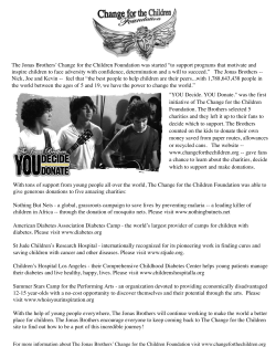 The Jonas Brothers` Change for the Children Foundation was