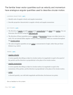 The familiar linear vector quantities such as velocity and