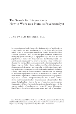 The Search for Integration or How to Work as a Pluralist Psychoanalyst