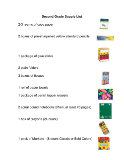 Second Grade Supply List 23 reams of copy paper 2 boxes of