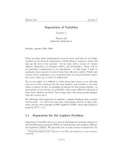 Separation of Variables 1.1 Separation for the Laplace Problem