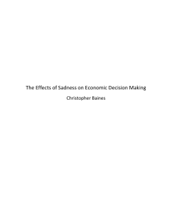 The Effects of Sadness on Economic Decision Making