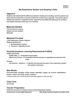 My Respiratory System and Keeping it Safe Objective Materials