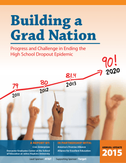 Building a Grad Nation: Progress and Challenge in Ending the High