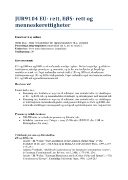 JUR9104 EU- rett, E&Oslash;S- rett og menneskerettigheter