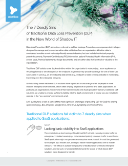 The 7 Deadly Sins of Traditional Data Loss Prevention (DLP) in the