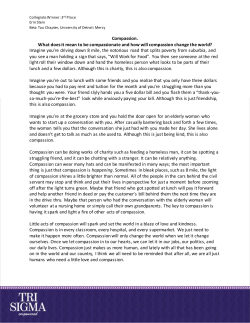 Compassion. What does it mean to be compassionate and how will