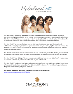 The HydraFacial&trade; resurfacing procedure thoroughly cares for your