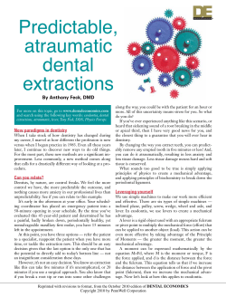 Predictable, atraumatic dental extractions