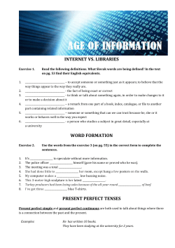 internet vs. libraries word formation present perfect tenses