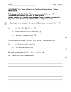 ASSIGNMENT: Unit Vectors, Magnitude, Parallel and Perpendicular