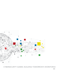 cybersecurity games: building tomorrow`s workforce