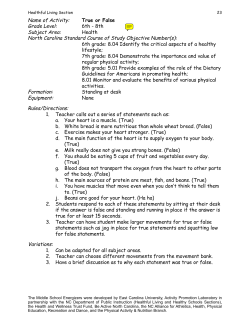 Name of Activity: True or False Grade Level: 6th